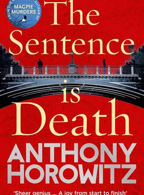 现货 英文原版 关键句是死亡 安东尼·霍洛维茨 喜鹊谋杀案作者 悬疑推理探案小说 The Sentence is Death Anthony Horowitz
