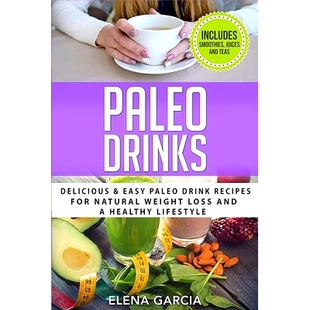 and Recipes Paleo Delicious Lifestyle 预订 Loss Easy Drinks Natural for Drink Healthy Weight