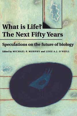 【预订】What is Life? The Next Fifty Years