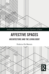 Spaces Architecture and Living Affective the Body 预订