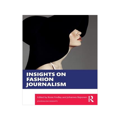 [预订]Insights on Fashion Journalism 9780367476540
