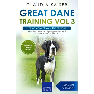 预订 Great Dane Training Vol 3 - Taking care of your Great Dane: Nutrition, common diseases and general care of your Gre