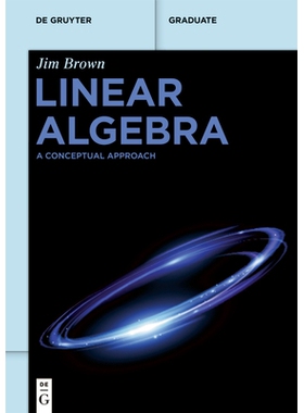 预订 Linear Algebra: A Conceptual Approach 线性代数：概念方法: 9783111524207