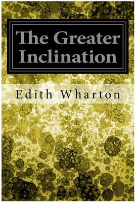 【预订】The Greater Inclination 9781548615260