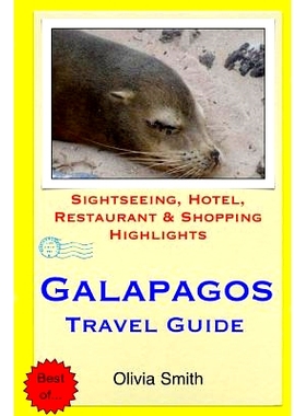 预订 Galapagos Travel Guide: Sightseeing, Hotel, Restaurant & Shopping Highlights: 9781508989509
