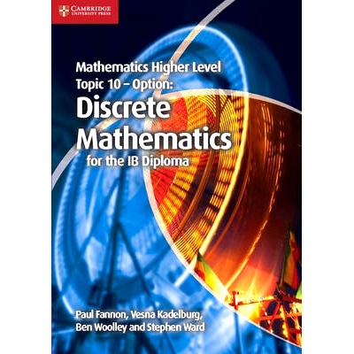 预订 Mathematics Higher Level for the Ib Diploma Option Topic 10 Discrete Mathematics: 9781107666948