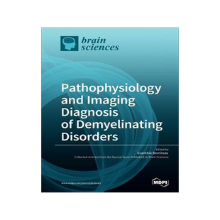 [预订]Pathophysiology and Imaging Diagnosis of Demyelinating Disorders 9783038429432