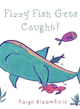 预订 Fizzy Fish Gets Caught!: 9780648482680