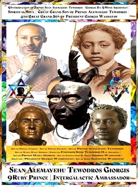 预订 9introduction of Sean Alemayehu Tewodros Giorgis 9mind Great Grand Son of Prince Alemayehu Tewodros 4th Great Grand
