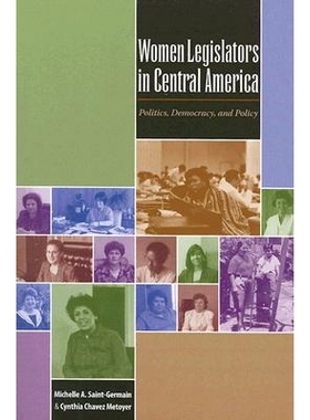 预订 Women Legislators in Central America: Politics, Democracy, and Policy: 9780292717176