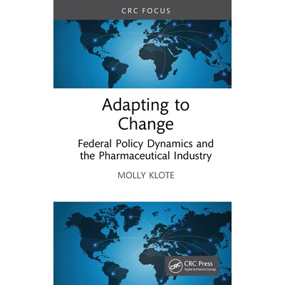 预订 Adapting to Change: Federal Policy Dynamics and the Pharmaceutical Industry: 9781041159810