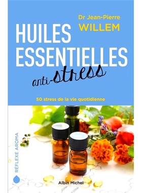 预订 Huiles essentielles anti-stress : 50 stress de la vie quotidienne 抗压力精油：日常生活中的 50 种压力: 9782226398642