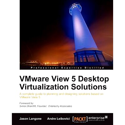 预订 VMware View 5 Desktop Virtualization Solutions VMware View 5 桌面虚拟化解决方案: 9781849681124
