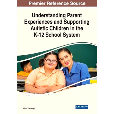 预订 Understanding Parent Experiences and Supporting Autistic Children in the K-12 School System 了解家长的经历并支持K-1