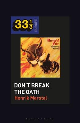 [预订]Mercyful Fate’s Don’t Break the Oath 9781501354373