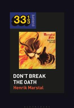 [预订]Mercyful Fate’s Don’t Break the Oath 9781501354373
