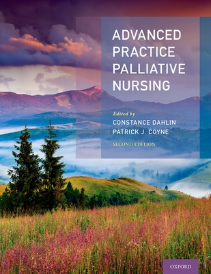 【预订】Advanced Practice Palliative Nursing 2nd Edition 9780197559321