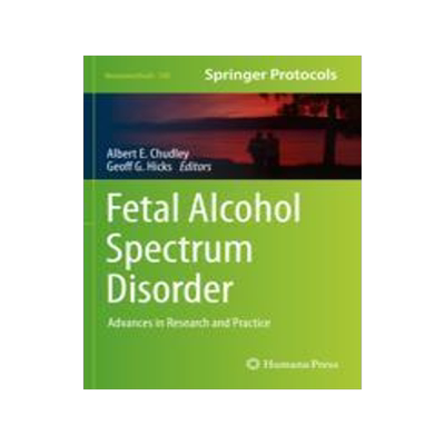 [预订]Fetal Alcohol Spectrum Disorder: Advances in Research and Practice 9781071626153
