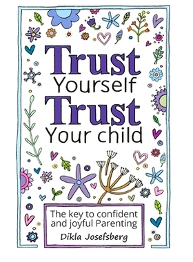 预订 Trust Yourself Trust Your Child: The Key to Confident and Joyful Parenting: 9798888394021