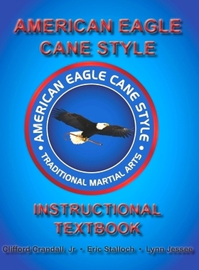 预订 American Eagle Cane Style Instructional Textbook: 9781689224826