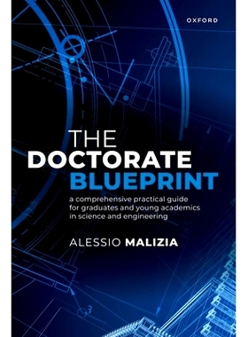 预订 The Doctorate Blueprint: A Comprehensive Practical Guide for Graduates and Young Academics in Science and Engineeri