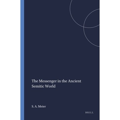 预订 The Messenger in the Ancient Semitic World 古代闪族世界中的使者: 9781555402891