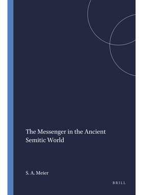 预订 The Messenger in the Ancient Semitic World 古代闪族世界中的使者: 9781555402891