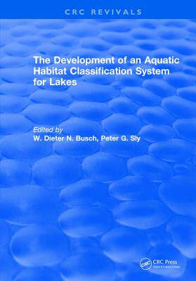 【预订】The Development of an Aquatic Habitat Classification System for Lakes