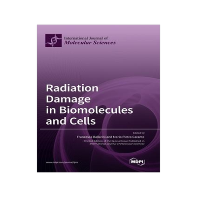 [预订]Radiation Damage in Biomolecules and Cells 9783036574875