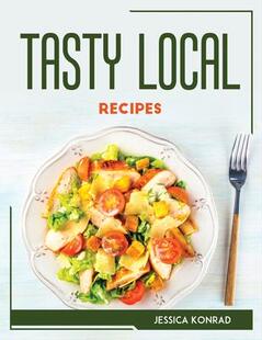 Recipes Local Tasty 9781804768686 预订