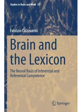 预订 Brain and the Lexicon: The Neural Basis of Inferential and Referential Competence: 9783030275907