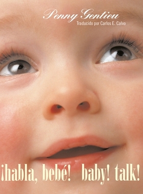 预订 ¡Habla, Bebé! (Baby! Talk! Spanish-English Bilingual Edition): 9780593902158