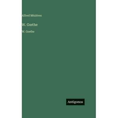 预订 W. Goethe: W. Goethe: 9783563757185