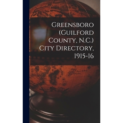 预订 Greensboro (Guilford County, N.C.) City Directory, 1915-16: 9781013510557