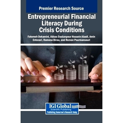 预订 Entrepreneurial Financial Literacy During Crisis Conditions: 9798369394151