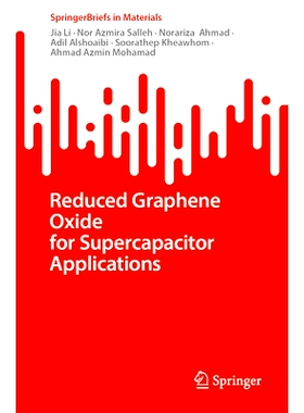 预订 Reduced Graphene Oxide for Supercapacitor Applications 用于超级电容器应用的还原氧化石墨烯: 9789819649297