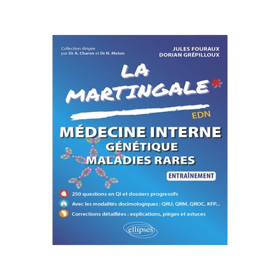 预订 La martingale. Médecine interne, génétique, maladies rares : EDN : entraînement