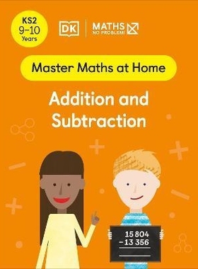 预订 Maths - No Problem! Addition and Subtraction, Ages 9-10 (Key Stage 2) 数学——没问题！加法和减法，9-10岁（小学二年