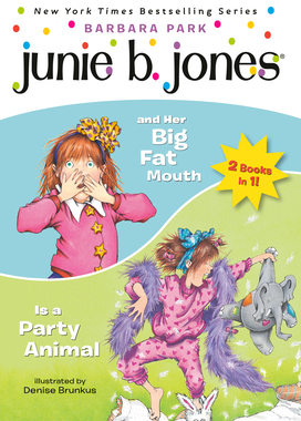 预订 Junie B. Jones 2-in-1 Bindup: And Her Big Fat Mouth/Is A Party Animal