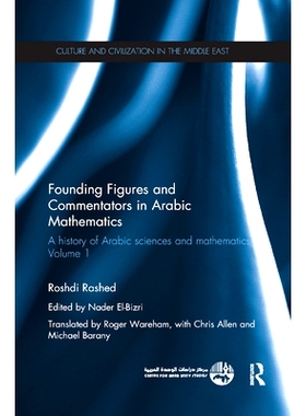 预订 Founding Figures and Commentators in Arabic Mathematics: A History of Arabic Sciences and Mathematics Volume 1: 978