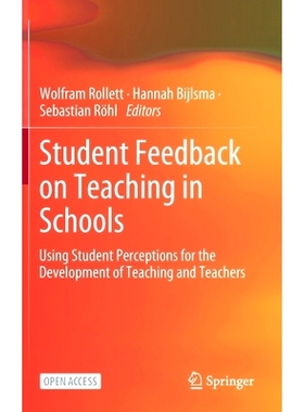 预订 Student Feedback on Teaching in Schools: Using Student Perceptions for the Development of Teaching and Teachers 学