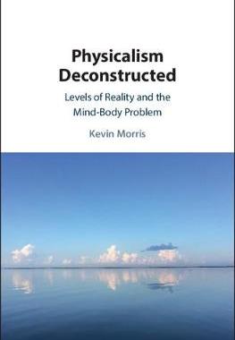 预订 Physicalism Deconstructed