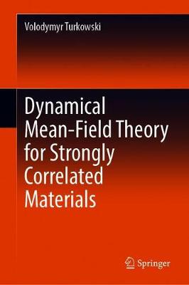 【预订】Dynamical Mean-Field Theory for Strongly Correlated Materials