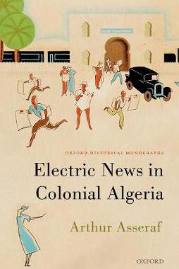 【预订】Electric News in Colonial Algeria