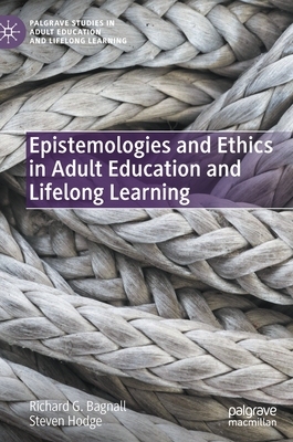 【预订】Epistemologies and Ethics in Adult Education and Lifelong Learning 9783030949792