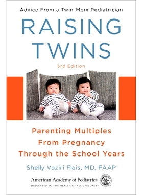 预订 Raising Twins: Parenting Multiples From Pregnancy Through the School Years 抚养双胞胎：从学龄期到怀孕的育儿倍数: 97