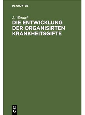 预订 Die Entwicklung der organisirten Krankheitsgifte: Nebst einem offenen Brief an Herrn Prof. Klebst in Prag: 97831111