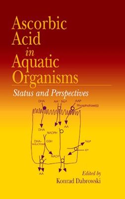 【预订】Ascorbic Acid In Aquatic Organisms