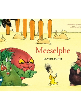 预订 Meeselphe Meeselphe 法国绘本大师Claude Ponti: 9781953861764