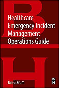 【预售】Healthcare Emergency Incident Management Operations Guide